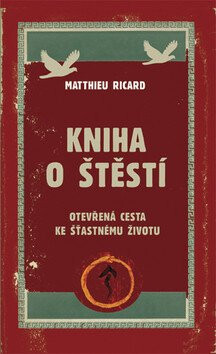 Kniha o štěstí - Ricard Matthieu