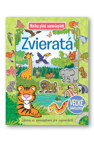 Kniha plná samolepiek Zvieratá - 