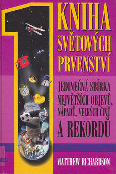 Kniha světových prvenství - Matthew Richardson