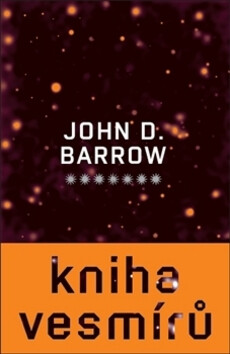 Kniha vesmírů - John D. Barrow