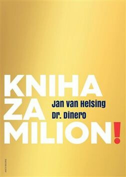 Kniha za milion! - Jan van Helsing