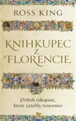 Knihkupec z Florencie - Ross King