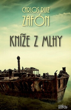 Kníže z mlhy - Carlos Ruiz Zafón