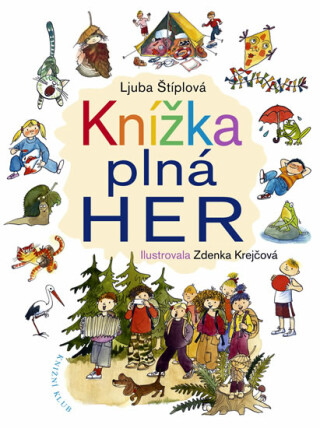 Knížka plná her - Ljuba Štíplová
