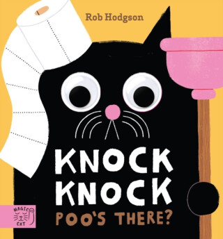 Knock Knock Poo's There? - Jennifer Eckford