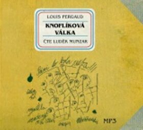Knoflíková válka CD - Louis Pergaud