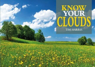 Know Your Clouds - Tim Harris
