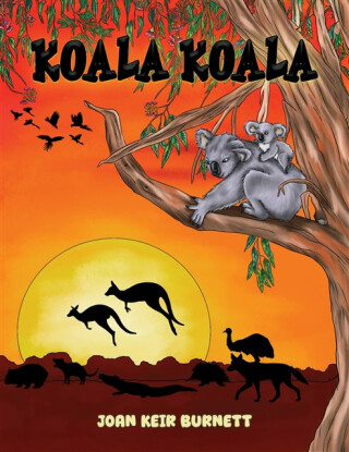 Koala Koala - Joan Keir Burnett