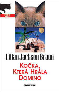 Kočka, která hrála domino - Lilian Jackson Braun