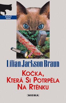 Kočka, která si potrpěla na rtěnku - Lilian Jackson Braun