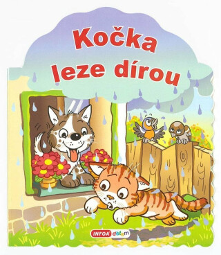 Kočka leze dírou - neuveden