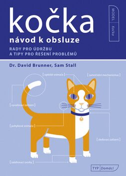 Kočka Návod k obsluze - Sam Stall,Dr. David Braunner