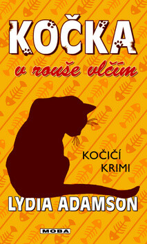 Kočka v rouše vlčím - Lydia Adamson