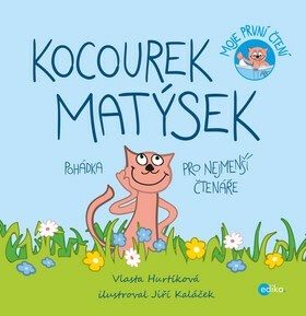 Kocourek Matýsek - Vlasta Hurtíková