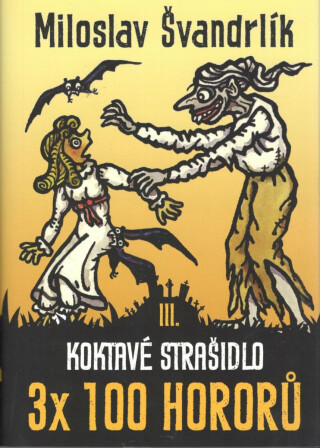 Koktavé strašidlo - Miloslav Švandrlík