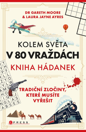 Kolem světa v 80 vraždách - Gareth Moore,kolektiv autorů