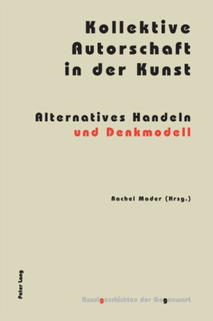 Kollektive Autorschaft in der Kunst - 