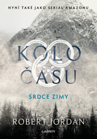 Kolo času: Srdce zimy - Robert Jordan