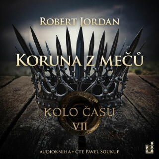 Kolo času VII.: Koruna z mečů - Robert Jordan