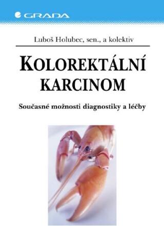 Kolorektální karcinom - Luboš Holubec