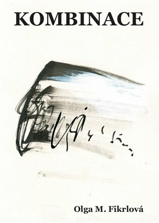 Kombinace - Michal Matzenauer,Olga Fikrlová
