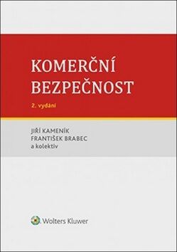 Komerční bezpečnost - František Brabec,Jiří Kameník