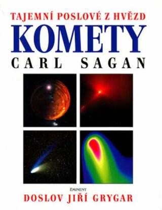 Komety - Tajemní poslové - Carl Sagan