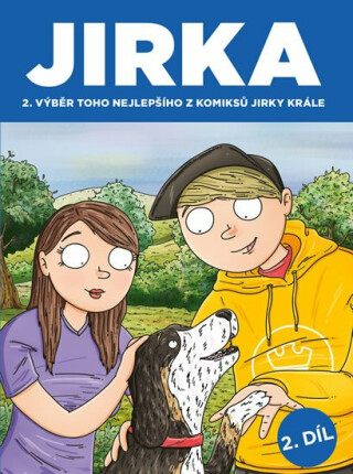 Komiks Jirka Král 2 - Jirka. Výběr toho nejlepšího z komiksů Jirky Krále 2 (Defekt) - Jirka Král