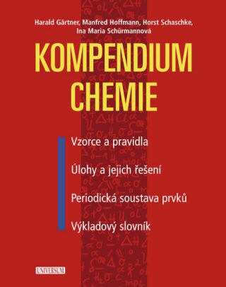 Kompendium chemie - Gärtner Harald,Manfred Hoffmann,Horst Schaschke,Schürmannová Ina Maria