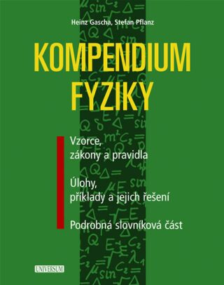 Kompendium fyziky - Gascha Heinz,Stefan Pflanz