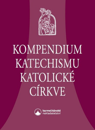 Kompendium Katechismu katolické církve - 