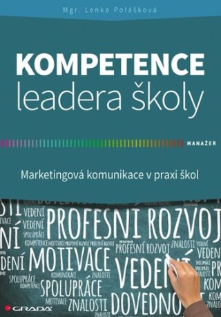 Kompetence leadera školy - Polášková Lenka