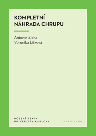Kompletní náhrada chrupu - Antonín Zicha,Veronika Lišková