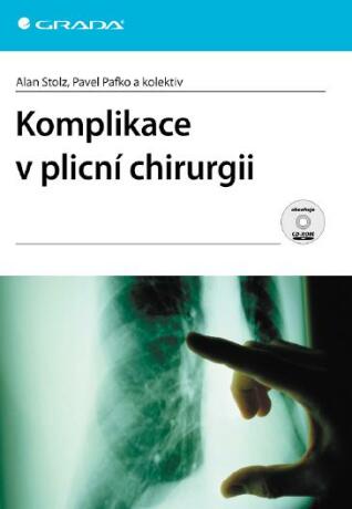 Komplikace v plicní chirurgii - Pavel Pafko,Alan Stolz