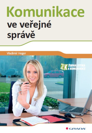 Komunikace ve veřejné správě - Vladimír Heger