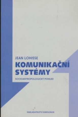 Komunikační systémy - Jean Lohisse