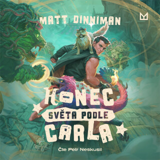 Konec světa podle Carla - Matt Dinniman