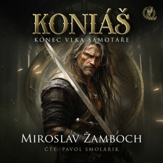 KONIÁŠ „Konec vlka samotáře“ - Miroslav Žamboch