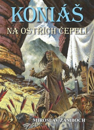 Koniáš - Na ostřích čepelí - Miroslav Žamboch
