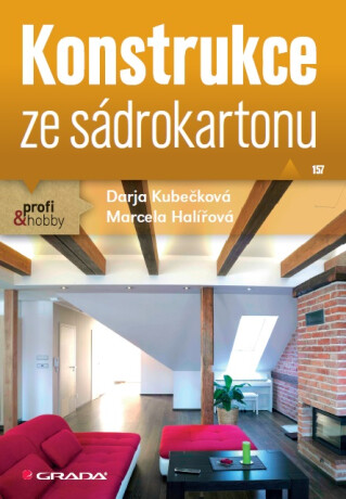 Konstrukce ze sádrokartonu - Darja Kubečková,Marcela Halířová