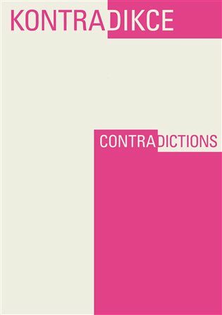 Kontradikce / Contradictions 1-2/2021 - Jan Mervart,Kristina Andělová,Petr Kužel