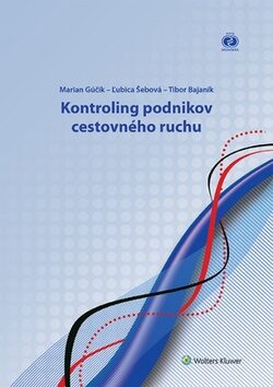 Kontroling podnikov cestovného ruchu - Marian Gúčík,Ľubica Šebová,Tibor Bajaník