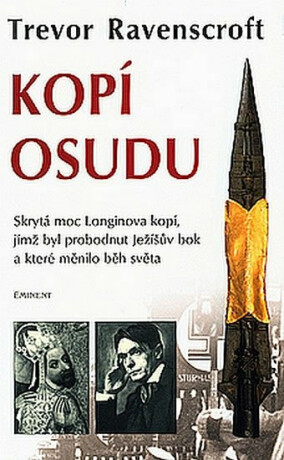 Kopí osudu - Ravenscroft Trevor
