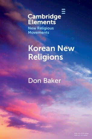Korean New Religions - Donna L. Baker