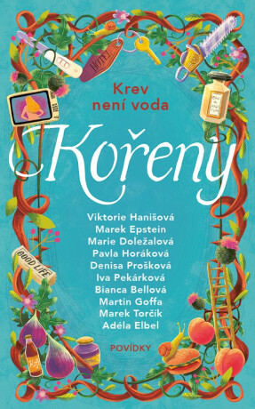 Kořeny - Bianca Bellová,Pavla Horáková,Marek Epstein,Iva Pekárková,Denisa Prošková,Martin Goffa,Viktorie Hanišová,Marie Doležalová,Marek Torčík,Elbel Adéla