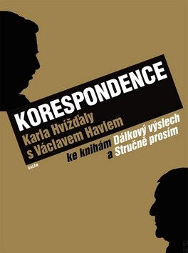 Korespondence Karla Hvížďaly s Václavem Havlem - Karel Hvížďala,Václav Havel
