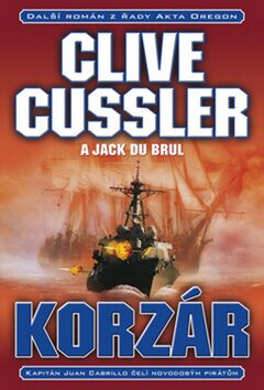 Korzár - Clive Cussler,Jack Du Brul