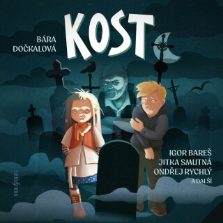 Kost - Bára Dočkalová - audiokniha