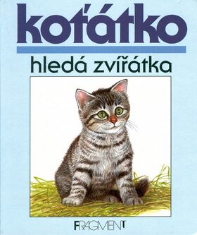 Koťatko hledá zvířátka - Jindřich Balík