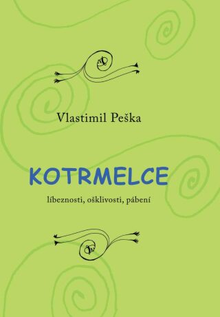 Kotrmelce - Vlastimil Peška